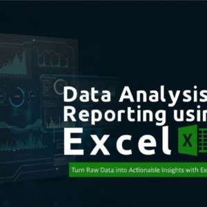 Data Analysis Reporting using Excel