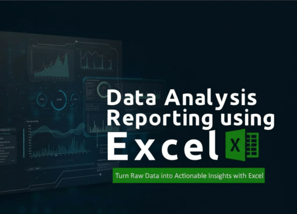 Data Analysis Reporting using Excel